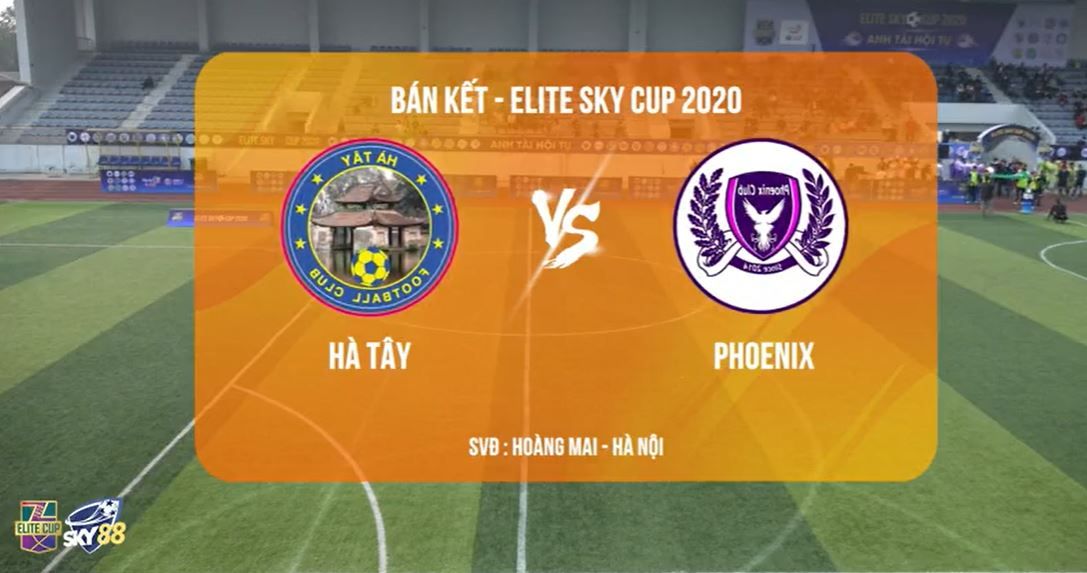 Trận bóng đá phủi Hà Tây vs Phoenix – Giải Elite Sky Cup – SKY88 tài trợ